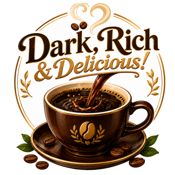 Dark Rich & Delicious